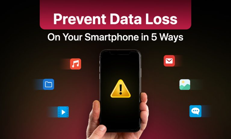 Prevent Data Loss on Your Smartphone