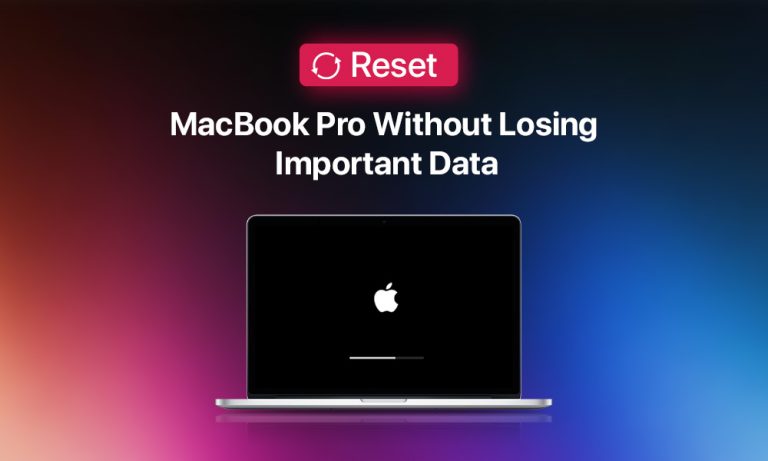Reset MacBook Pro Without Losing Important Data