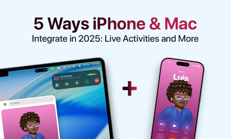 5 Ways iPhone & Mac integrate in 2025: Live Activities and More 5 Ways iPhone and Mac Integration in 2025