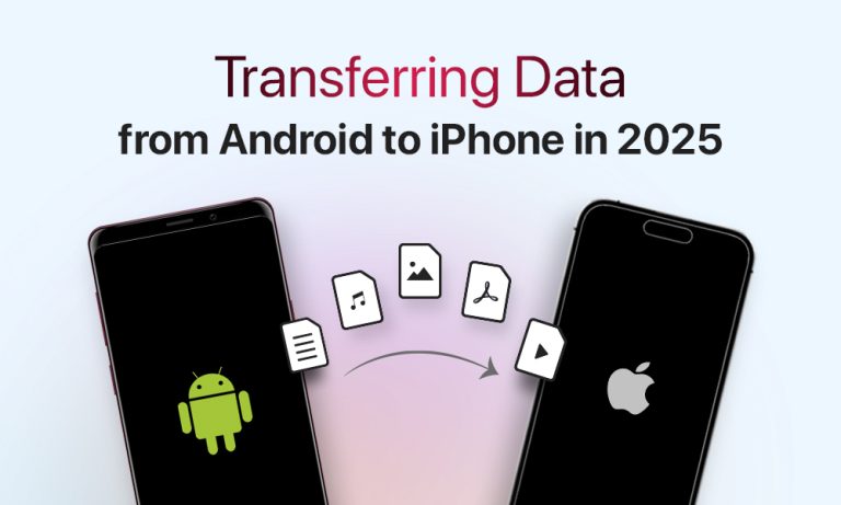 Transferring Data from Android to iPhone in 2025 Transferring Data from Android to iPhone