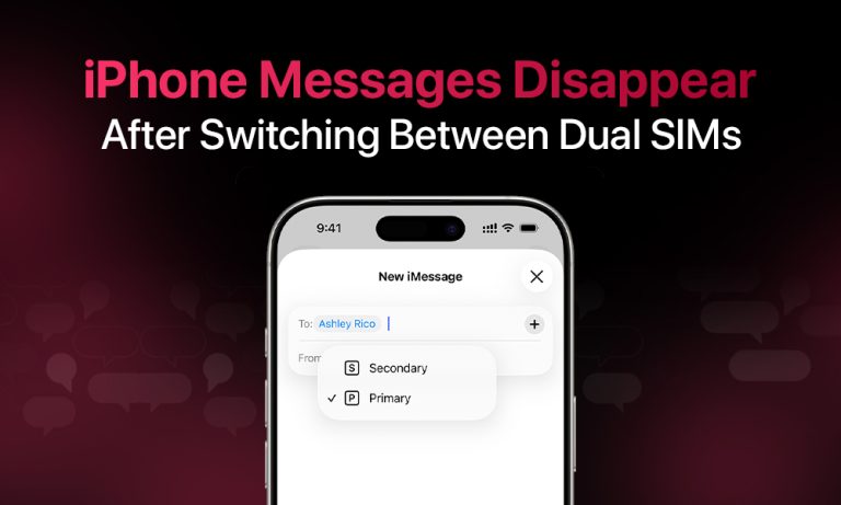 Why iPhone Messages Disappear After Switching Between Dual SIMs?