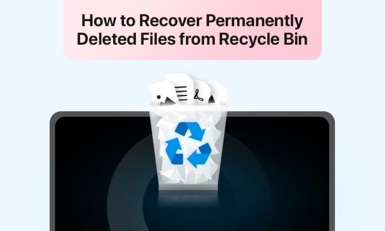How to Recover Permanently Deleted Files from Recycle Bin
