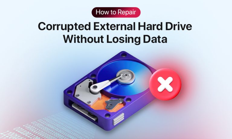 How to Repair a Corrupted External Hard Drive Without Losing Data