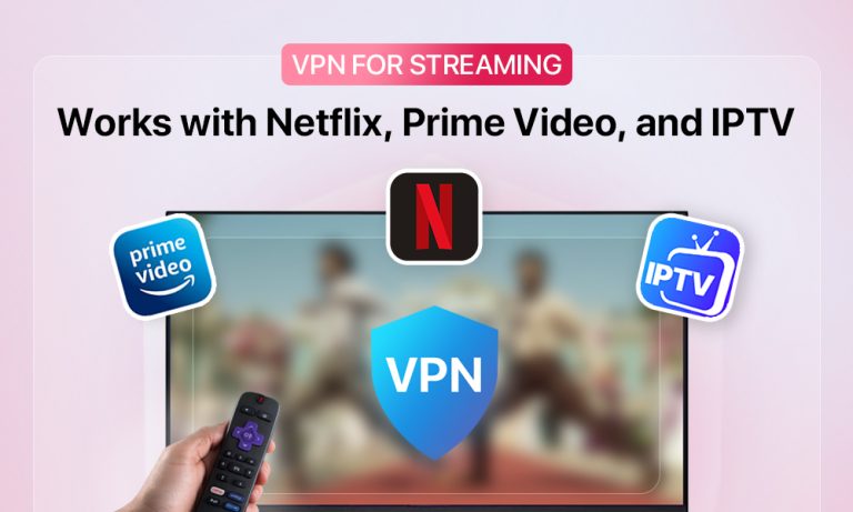 VPN for Streaming