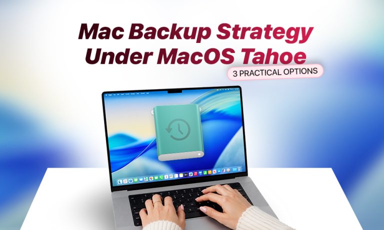 Mac Backup Strategy Under MacOS Tahoe