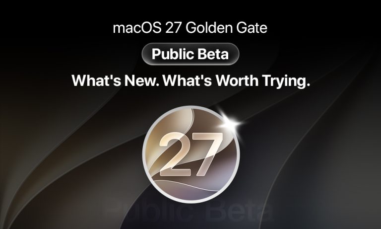 macOS 27 Golden Gate Public Beta: What’s New and Worth Trying macOS 27 Golden Gate Public Beta